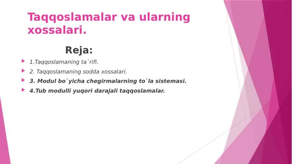 Taqqoslamalar va ularning xossalari.
