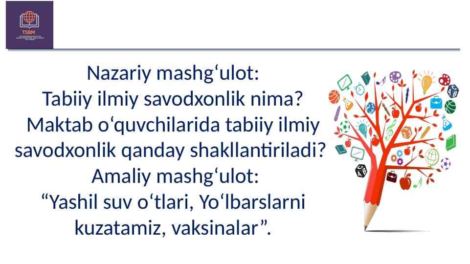 Tabiiy fanlar bo‘yicha savodxonlik ( Seminar)