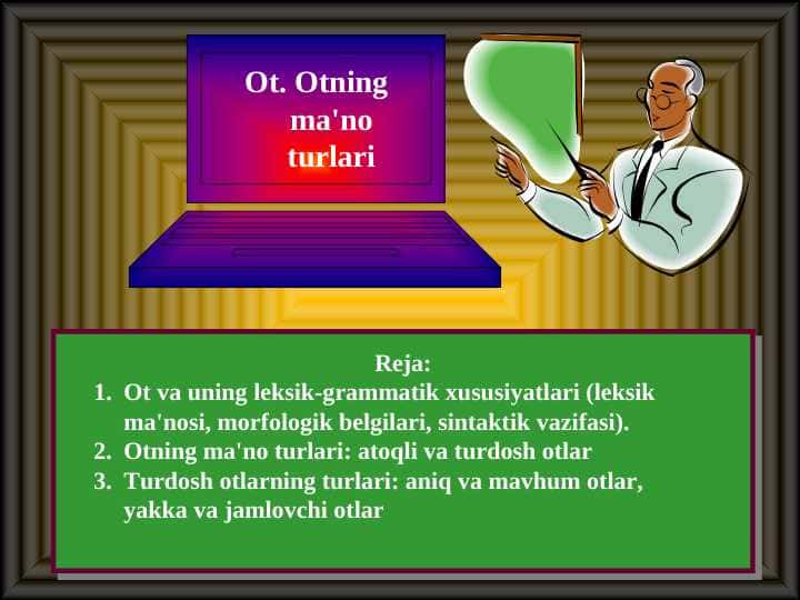 Ot. Otning ma'no turlari