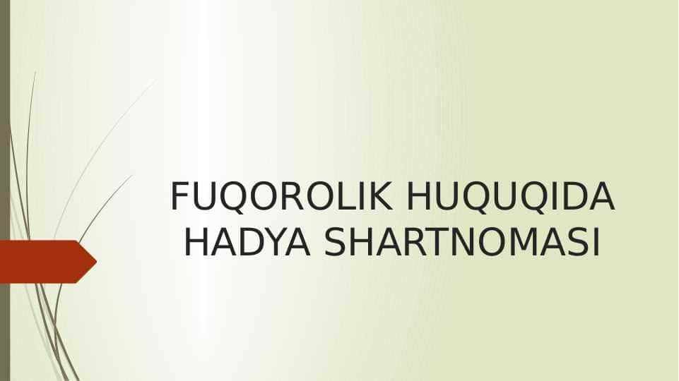 FUQOROLIK HUQUQIDA HADYA SHARTNOMASI