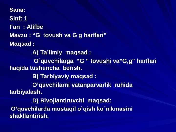 Alifbe Mavzu : “G tovush va G g harflari