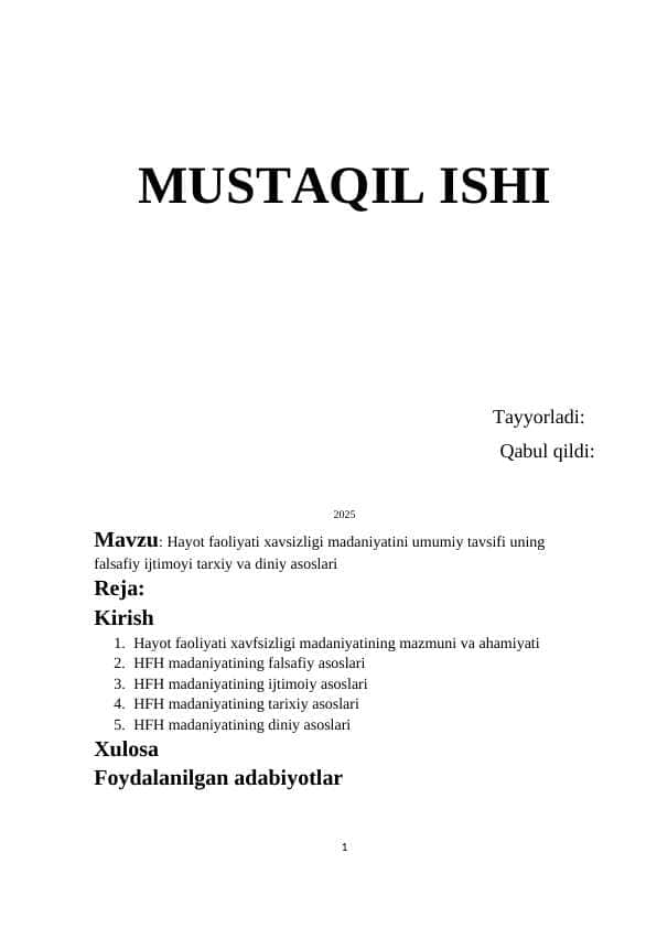 Mavzu: Hayot faoliyati xavsizligi madaniyatini umumiy tavsifi uning falsafiy ijtimoyi tarxiy va diniy asoslari