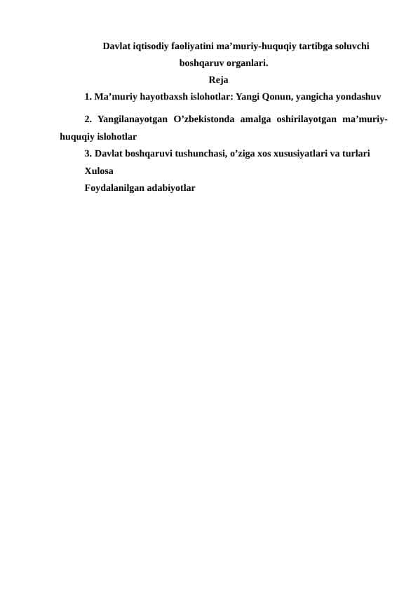Davlat iqtisodiy faoliyatini ma’muriy-huquqiy tartibga soluvchi boshqaruv organlari.