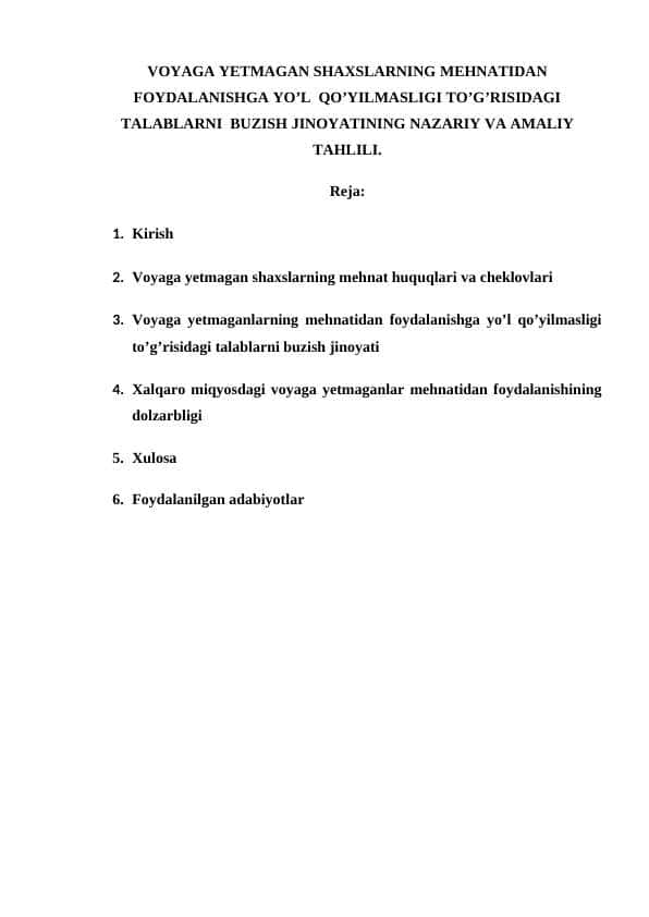 VOYAGA YETMAGAN SHAXSLARNING MEHNATIDAN FOYDALANISHGA YO’L QO’YILMASLIGI TO’G’RISIDAGI TALABLARNI BUZISH JINOYATINING NAZARIY VA AMALIY TAHLILI.