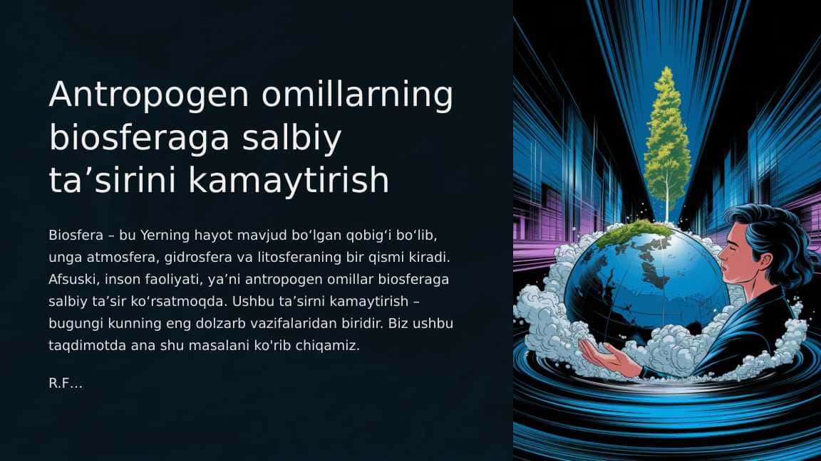Antropogen omillarning biosferaga salbiy ta’sirini kamaytirish