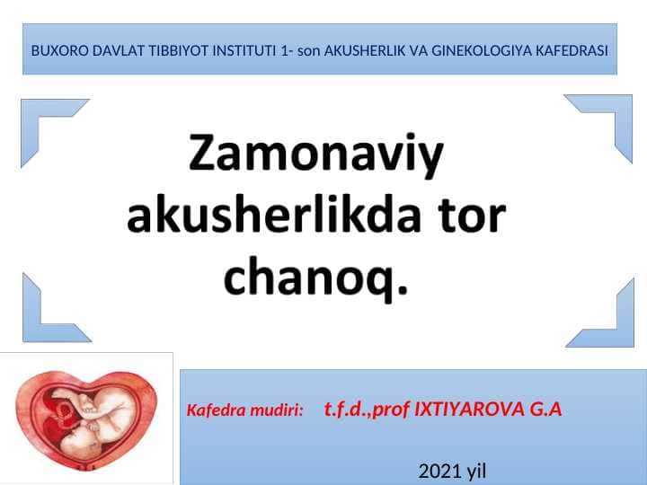 Zamonaviy akusherlikda tor chanoq