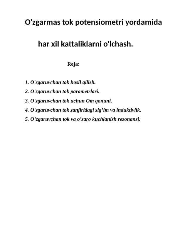 O'zgarmas tok potensiometri yordamida har xil kattaliklarni o'lchash.