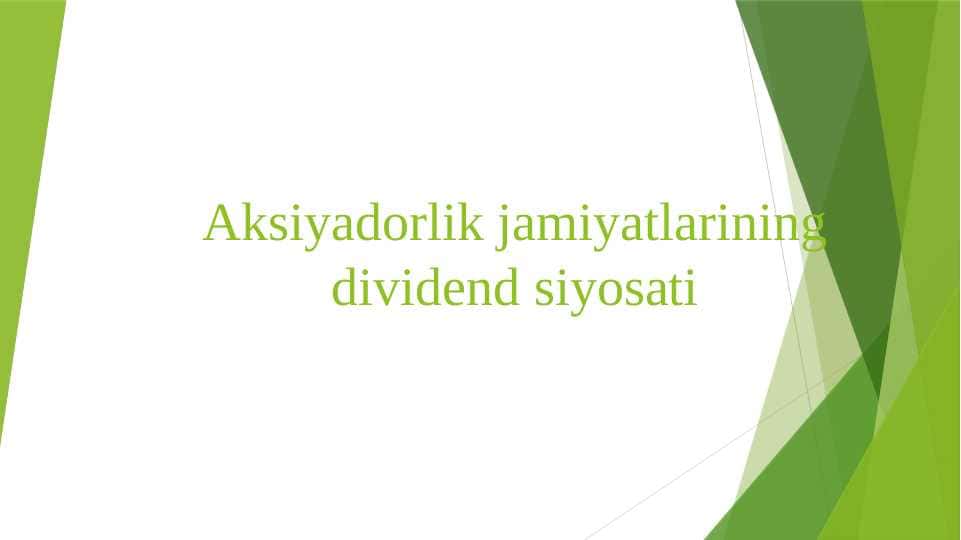 Aksiyadorlik jamiyatlarining dividend siyosati