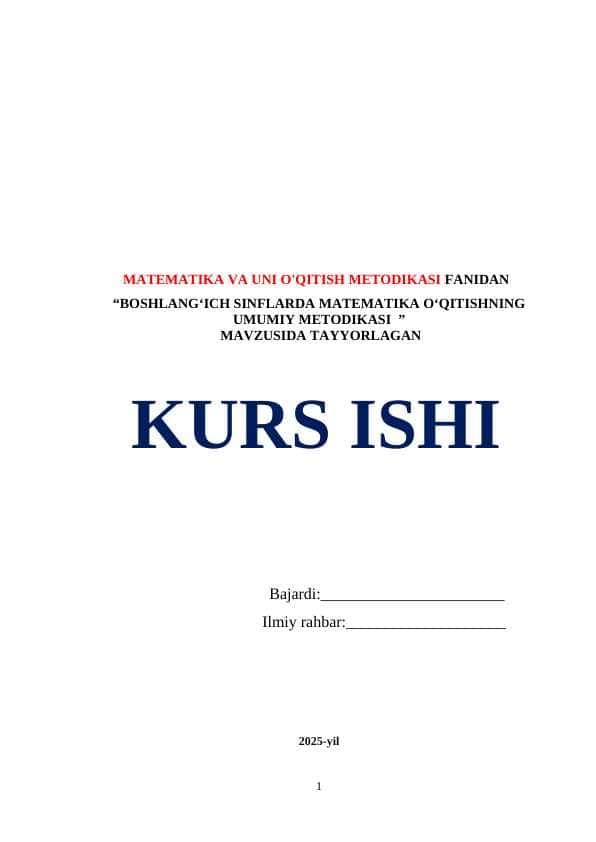 BOSHLANG‘ICH SINFLARDA MATEMATIKA O‘QITISHNING UMUMIY METODIKASI