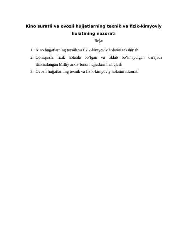 Kino suratli va ovozli hujjatlarning texnik va fizik-kimyoviy holatining nazorati