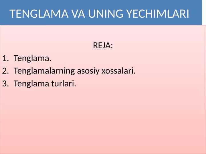 TENGLAMA VA UNING YECHIMLARI