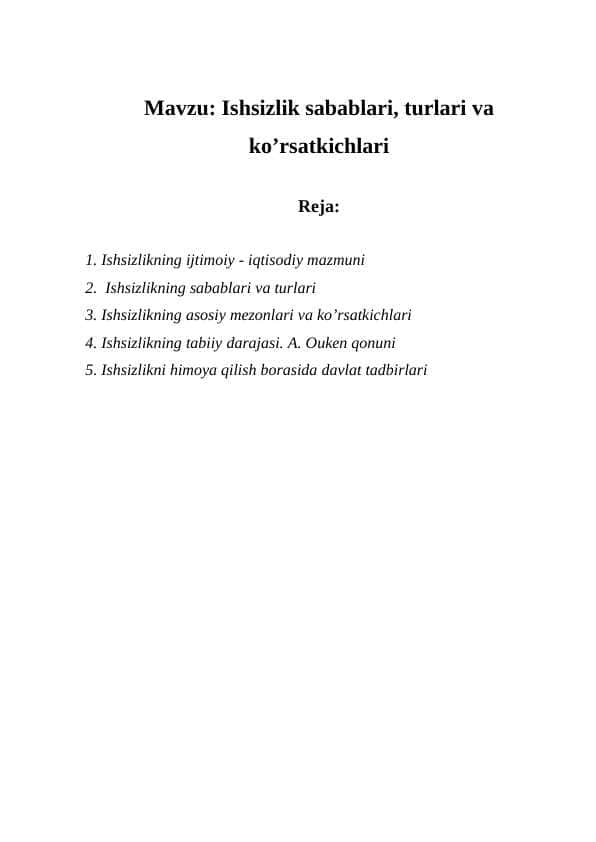 Ishsizlik sabablari, turlari va ko’rsatkichlari