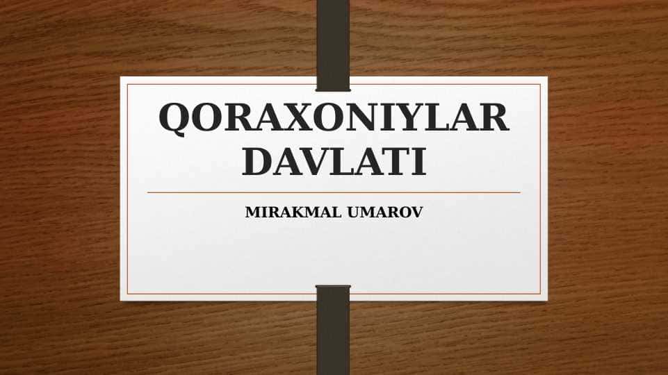 QORAXONIYLAR DAVLATINING KELIB CHIQISHI.