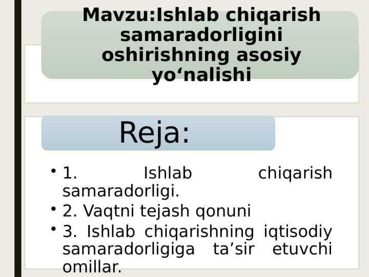 Ishlab chiqarish samaradorligini oshirishning asosiy yoʻnalishi