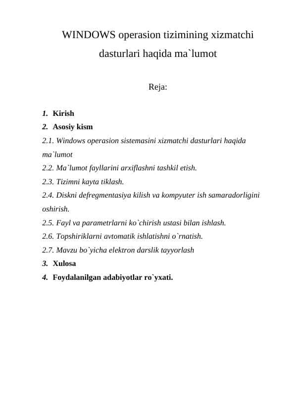 WINDOWS opеrasion tizimining xizmatchi dasturlari haqida ma`lumot KURS ISHI