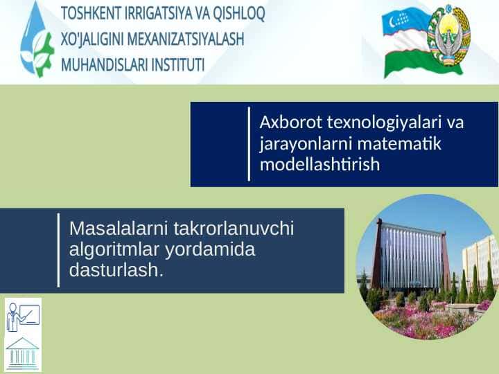 Masalalarni takrorlanuvchi algoritmlar yordamida dasturlash