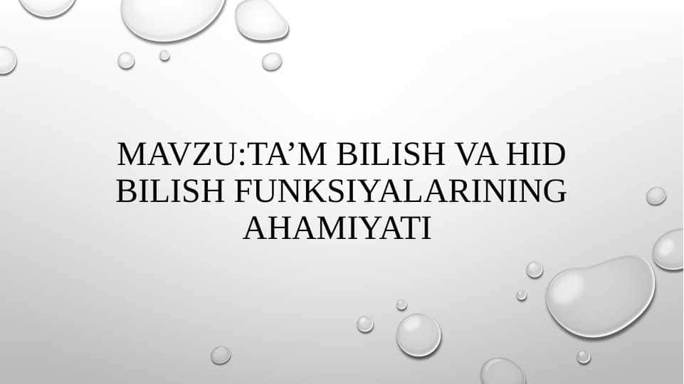Ta'm bilish va hid bilish funksiyalari