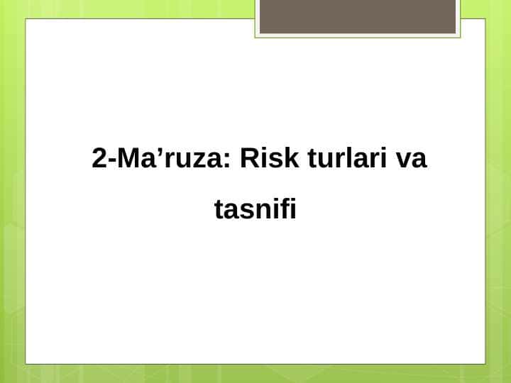 RISKLARNI BOSHQARISH USULLARI