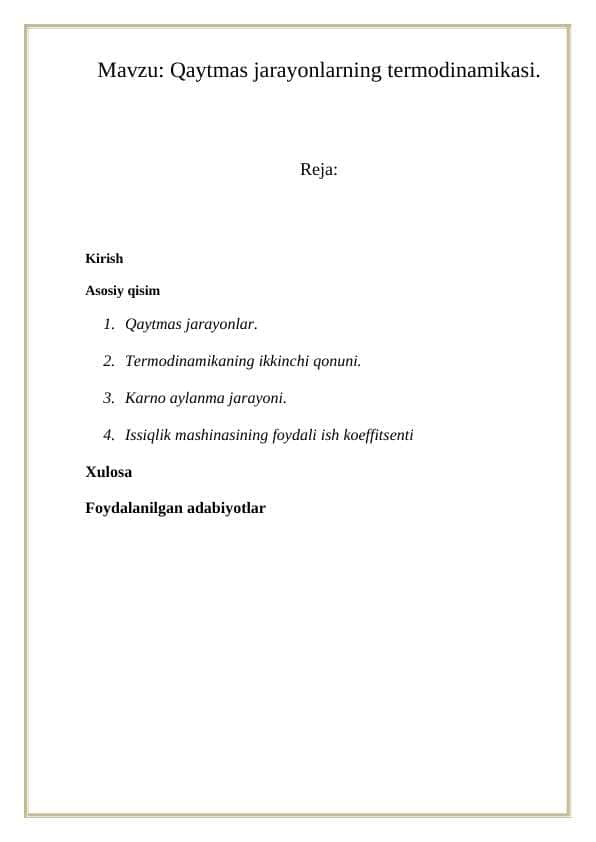 Qaytmas jarayonlarning tеrmodinamikasi.