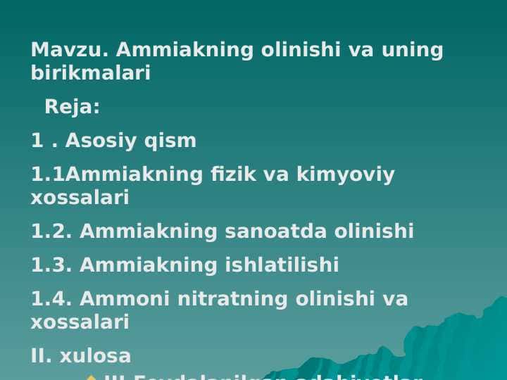 Ammiakning olinishi va uning birikmalari