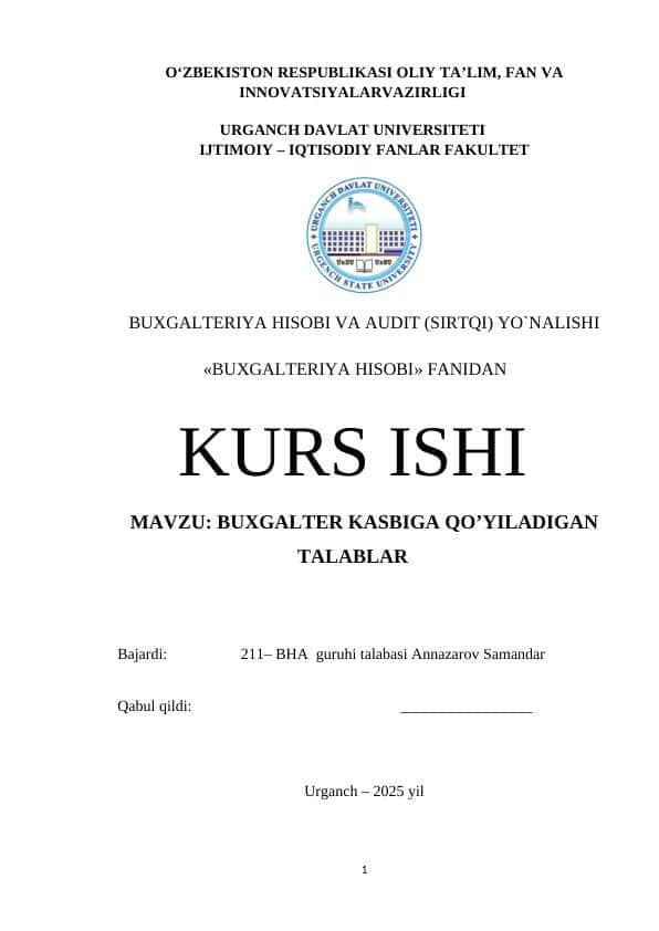 BUXGALTER KASBIGA QO’YILADIGAN TALABLAR