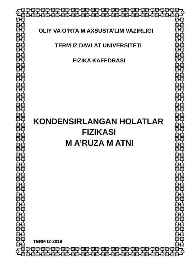 KONDENSIRLANGAN HOLATLAR FIZIKASI