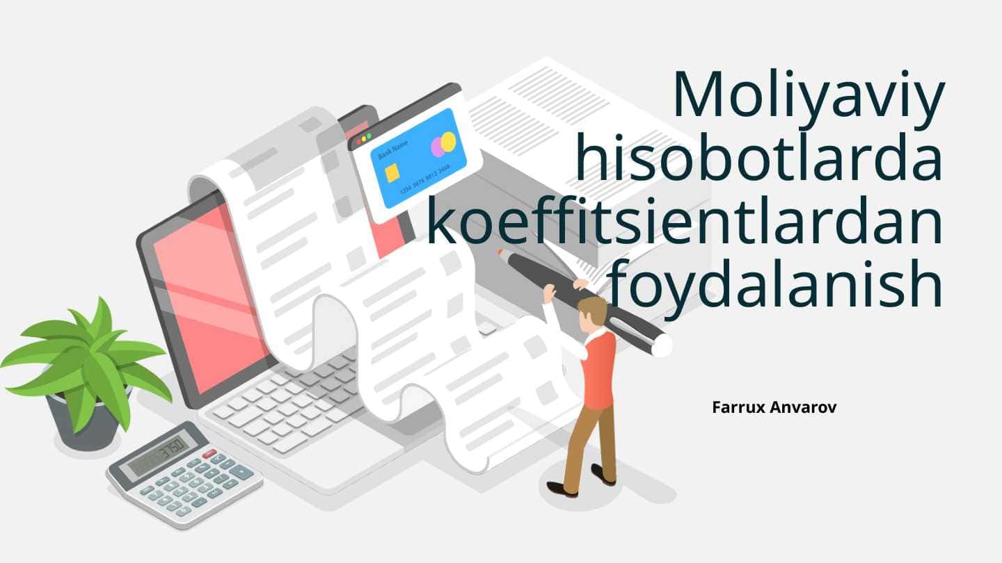 Moliyaviy hisobotlarda koeffitsientlardan