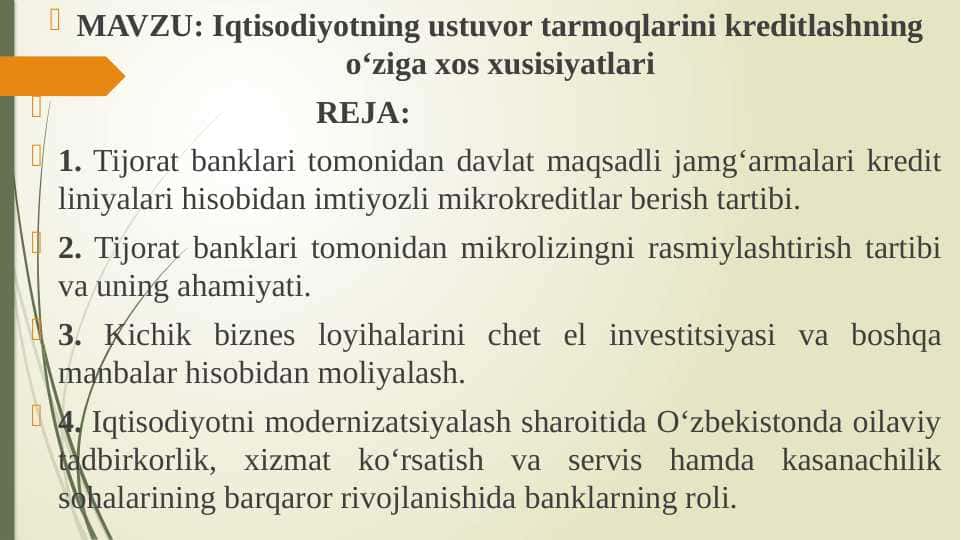 Iqtisodiyotning ustuvor tarmoqlarini kreditlashning o‘ziga xos xusisiyatlari