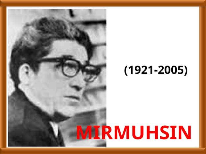 Mirmuhsin. Me'mor