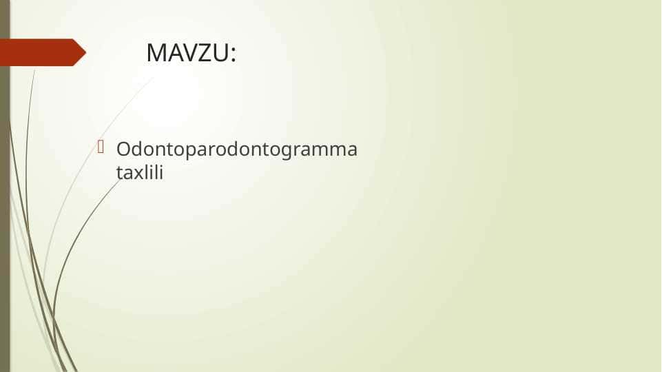 Odontoparodontogramma taxlili
