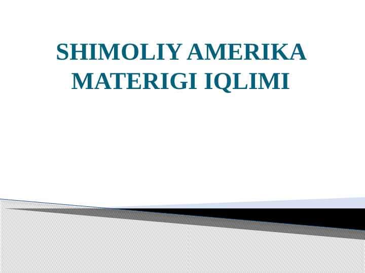 SHIMOLIY AMERIKA MATERIGI IQLIMI