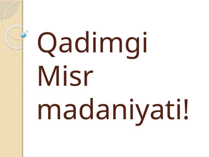 Qadimgi Misr madaniyati!
