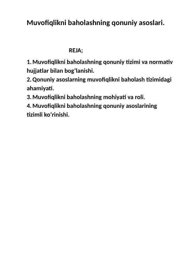 Muvofiqlikni baholashning qonuniy asoslari.