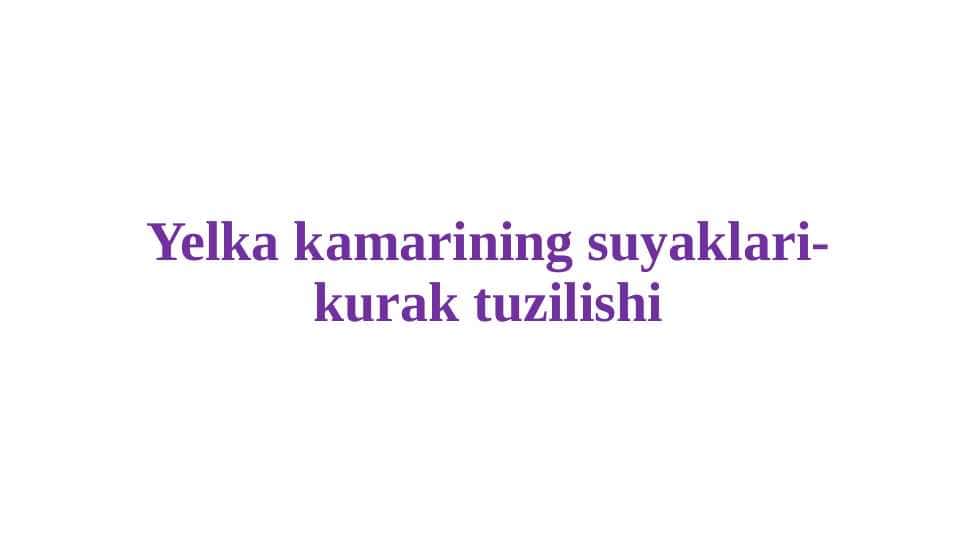 Yelka kamarining suyaklari-kurak tuzilishi