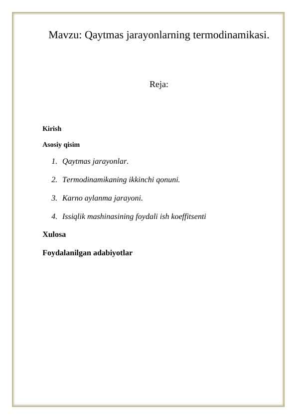 Qaytmas jarayonlarning tеrmodinamikasi.