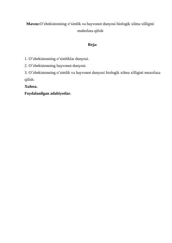 O’zbekistonning o’simlik va hayvonot dunyosi biologik xilma xilligini muhofaza qilish
