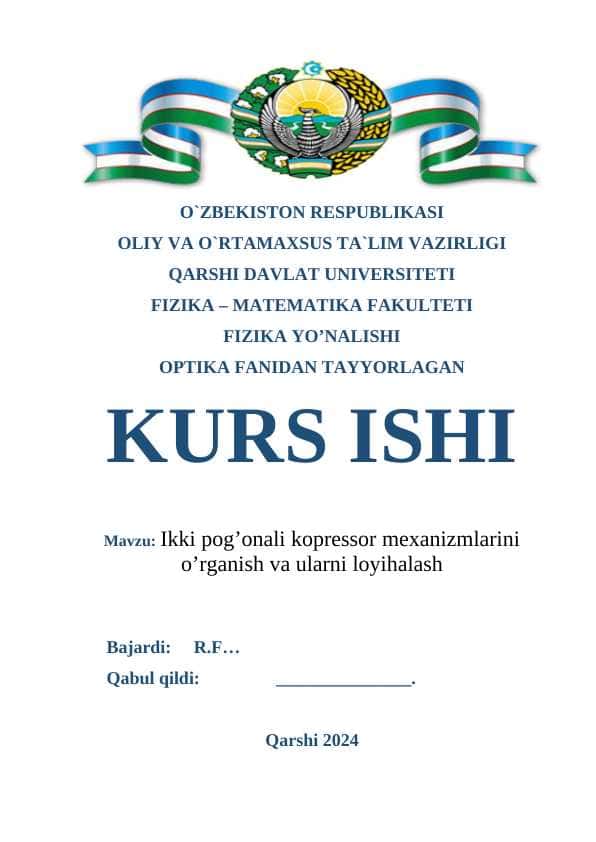 Ikki pog’onali kopressor mexanizmlarini o’rganish va ularni loyihalash