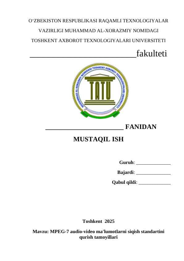 MPEG-7 audio-video ma'lumotlarni siqish standartini qurish tamoyillari