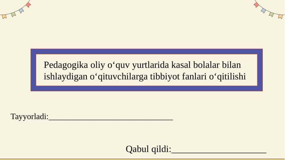 Pedagogika oliy o‘quv yurtlarida kasal bolalar bilan ishlaydigan o‘qituvchilarga tibbiyot fanlari o‘qitilishi