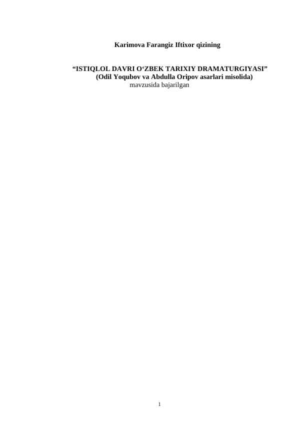 ISTIQLOL DAVRI O‘ZBEK TARIXIY DRAMATURGIYASI