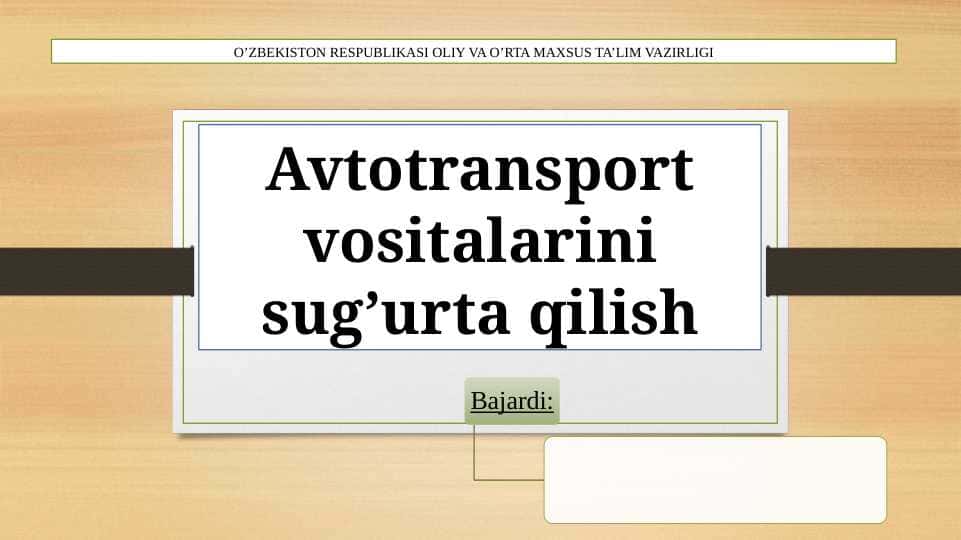 Avtotransport vositalarini sug’urta qilish