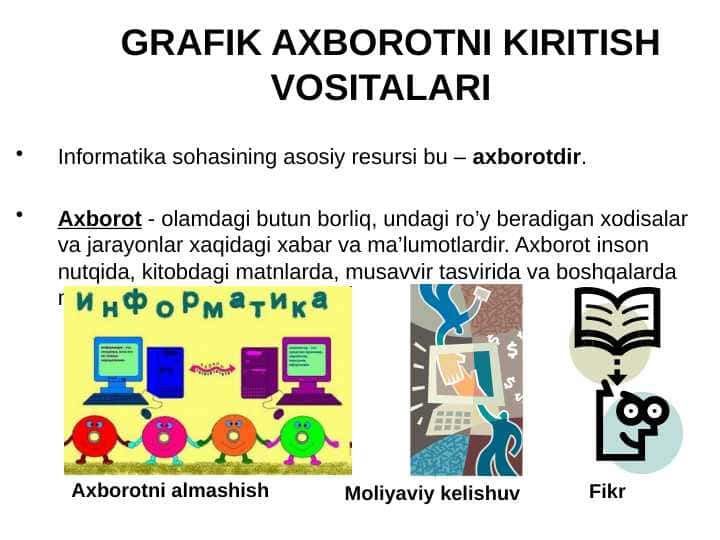GRAFIK AXBOROTNI KIRITISH VOSITALARI