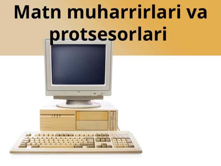 Matn muharrirlari va protsesorlari