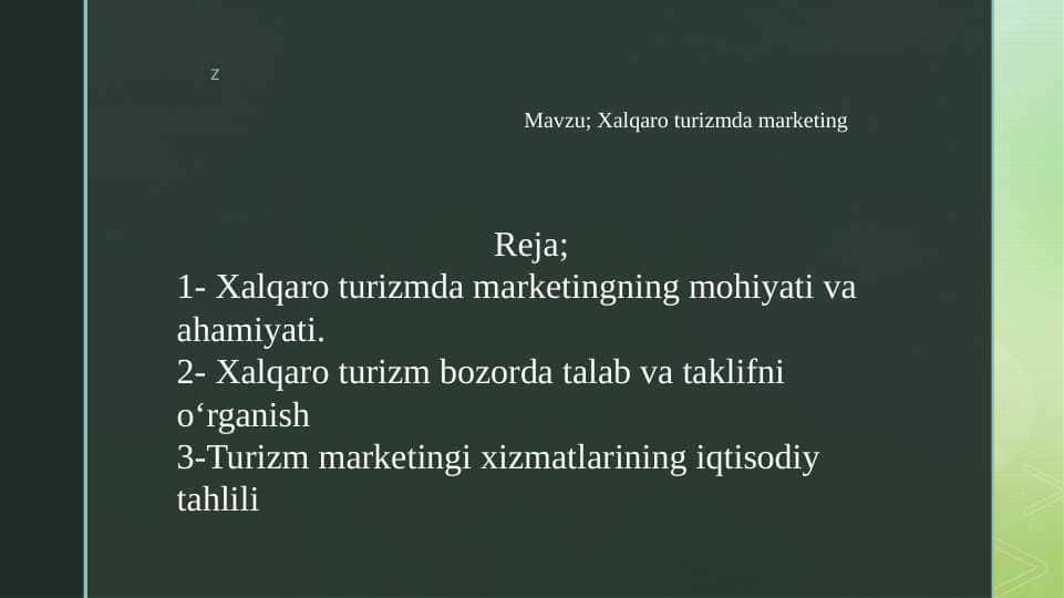Mavzu; Xalqaro turizmda marketing