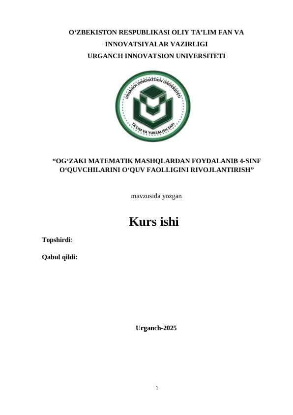 OG‘ZAKI MATEMATIK MASHQLARDAN FOYDALANIB 4-SINF O‘QUVCHILARINI O‘QUV FAOLLIGINI RIVOJLANTIRISH