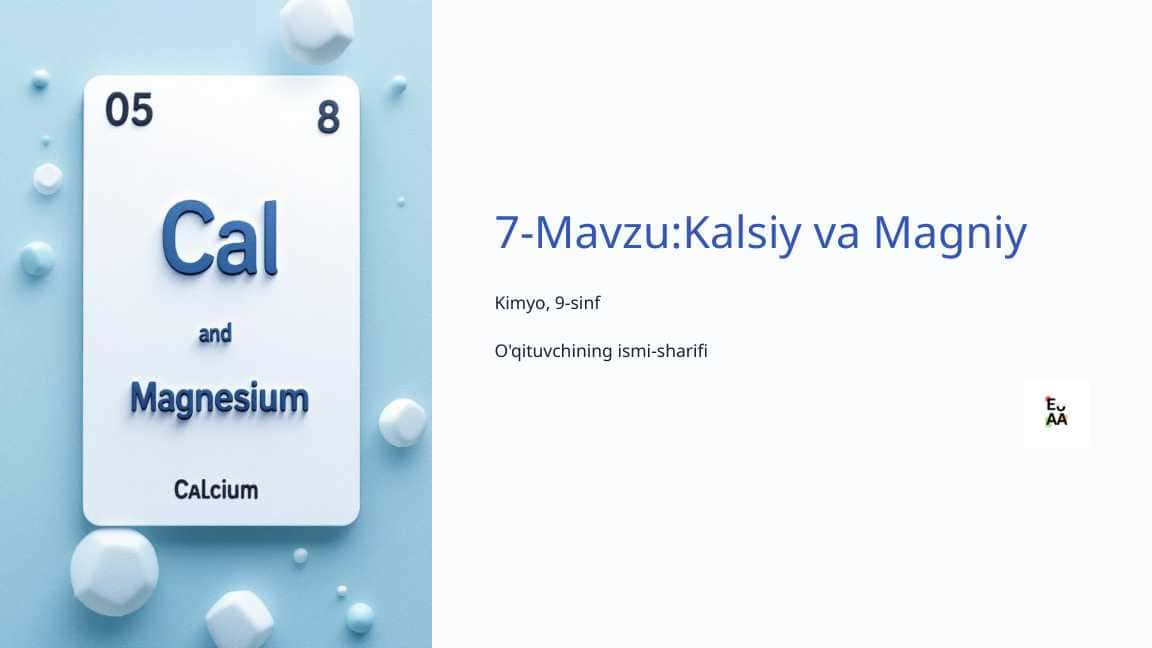 Kalsiy va Magniy Kimyo, 9-sinf