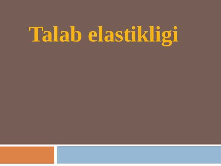 Talab elastikligi