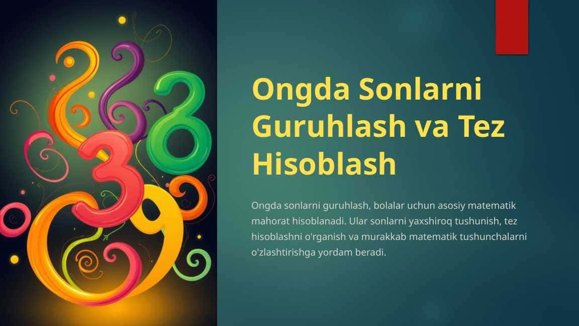 Ongda sonlarni guruhlash va hisoblash