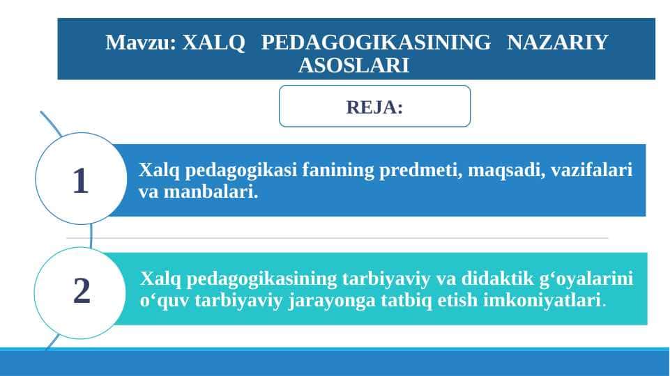 ХАLQ PEDАGOGIKАSINING NAZARIY ASOSLARI