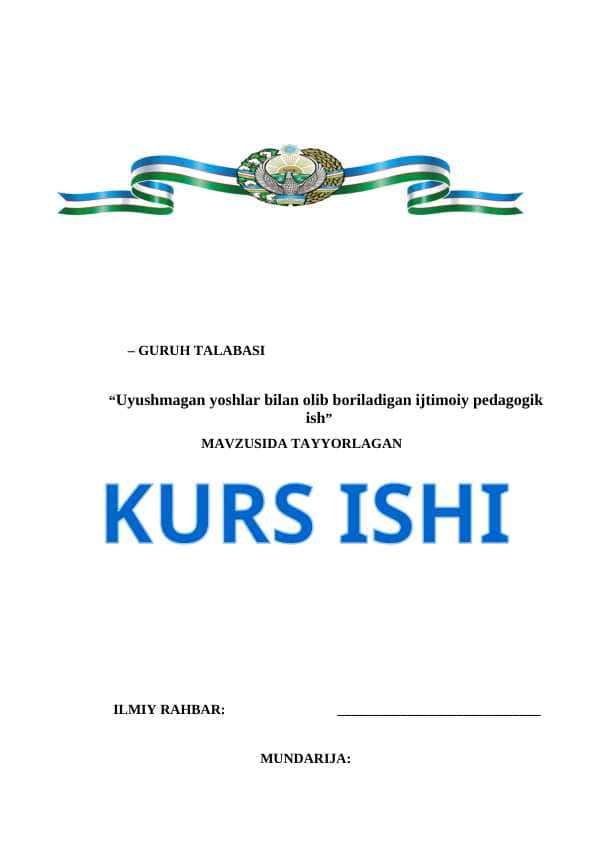 Uyushmagan yoshlar bilan olib boriladigan ijtimoiy pedagogik ish